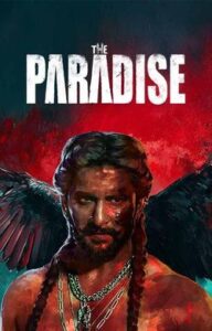 The Paradise Movie Review: क्या यह सच में 'स्वर्ग' की कहानी है या एक कड़वा सच?